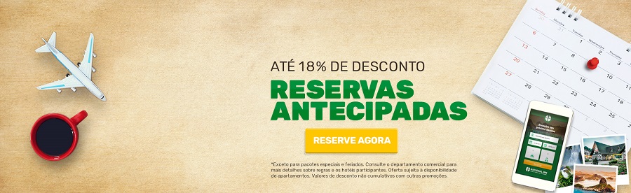 Reservas antecipadas mais descontos para você Blog Hotéis Nacional Inn