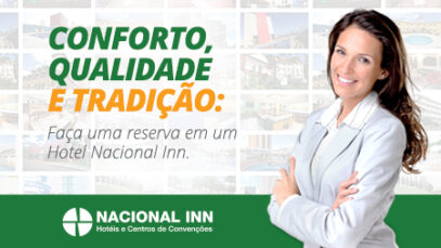 Conhecer o Brasil é mais fácil com a Nacional Inn Hotéis!