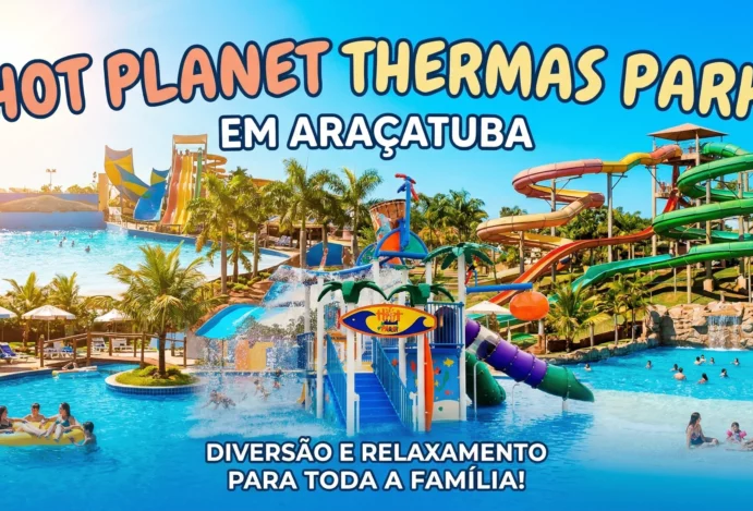 Hot Planet Thermas Park em Araçatuba