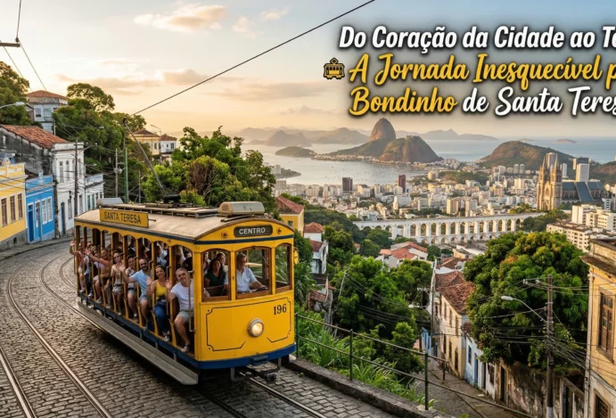 Do Coração da Cidade ao Topo: A Jornada Inesquecível pelo Bondinho de Santa Teresa!