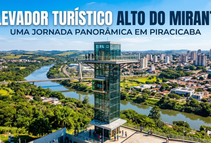 Elevador Turístico Alto do Mirante: Uma Jornada Panorâmica em Piracicaba
