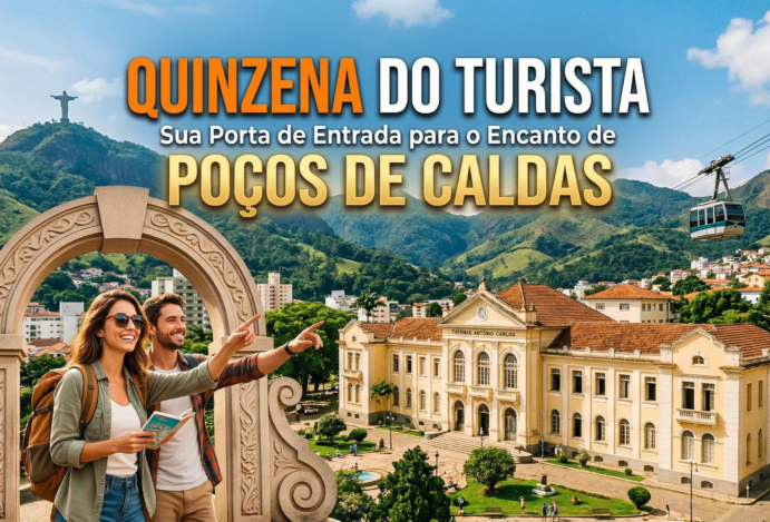 Quinzena do Turista: Sua Porta de Entrada para o Encanto de Poços de Caldas