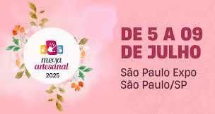 Mega Artesanal 2025: o encontro que transforma criatividade em negócio