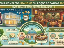 Ver mais: Stand Up Antes e Depois do Plantão em Poços de Caldas: guia completo para viver o humor, o bem-estar e a hospitalidade mineira em 2026